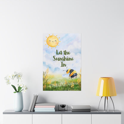 Inspirational Wall Matte Poster – Let the Sunshine In