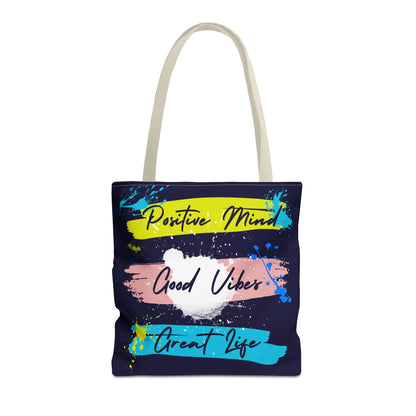 Artsy Tote Bag - Positive Mind Good Vibes Great Life Quote