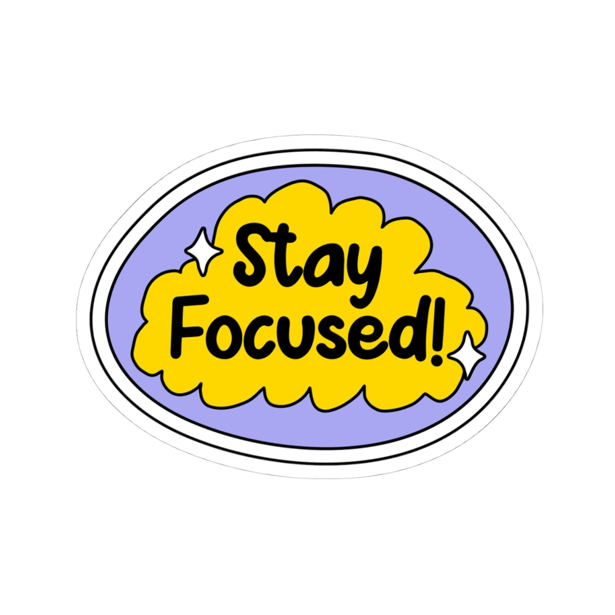 Stay Focused! Motivational Kiss-Cut Stickers