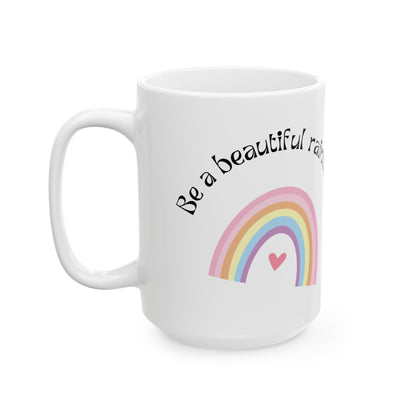 Inspirational Rainbow Ceramic Mug - 11oz & 15oz