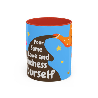 "Pour Some Love" Self Love Mug (11oz, 15oz)