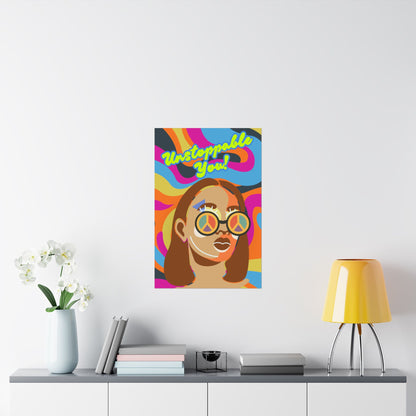 Vertical Poster - 'Unstoppable You' with Self-Love Vibes & Funky Colorful Background