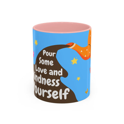 "Pour Some Love" Self Love Mug (11oz, 15oz)