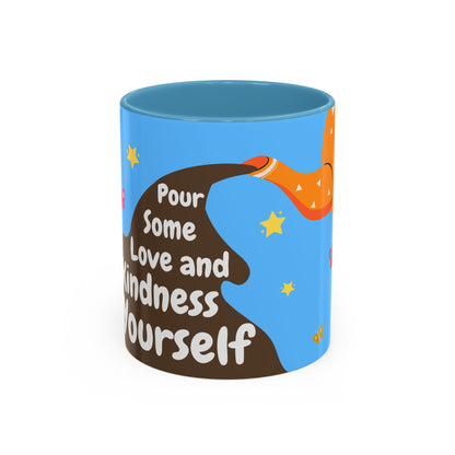 "Pour Some Love" Self Love Mug (11oz, 15oz)