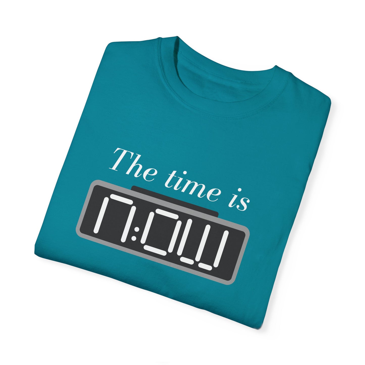 The Time is NOW – Motivational Unisex T-Shirt