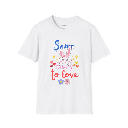 Some-Bunny to Love – Cute Bunny T-Shirt