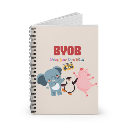 BYOB – Bring Your Own Bliss Notebook