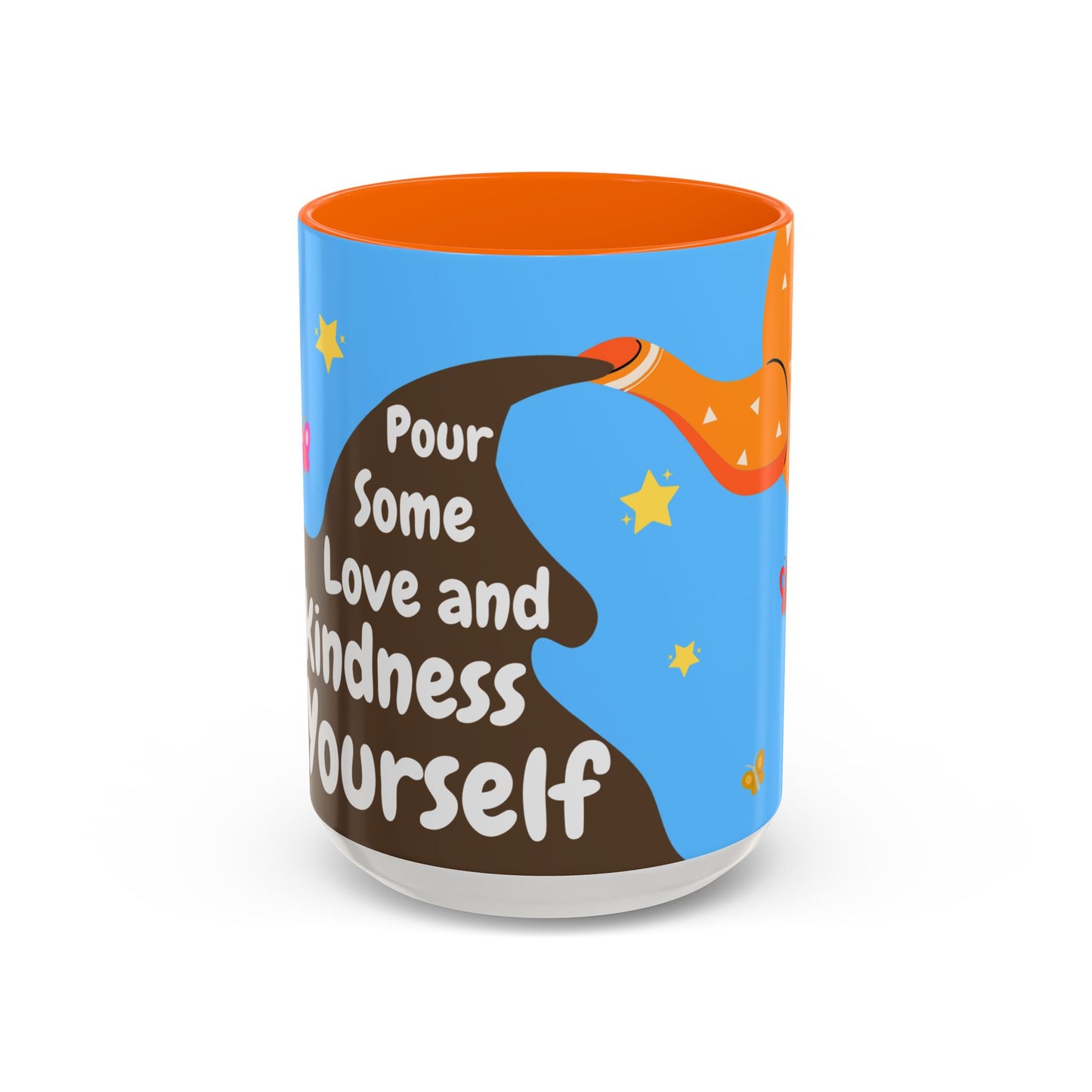 "Pour Some Love" Self Love Mug (11oz, 15oz)