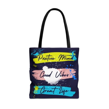 Artsy Tote Bag - Positive Mind Good Vibes Great Life Quote