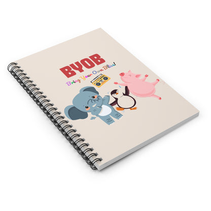 BYOB – Bring Your Own Bliss Notebook