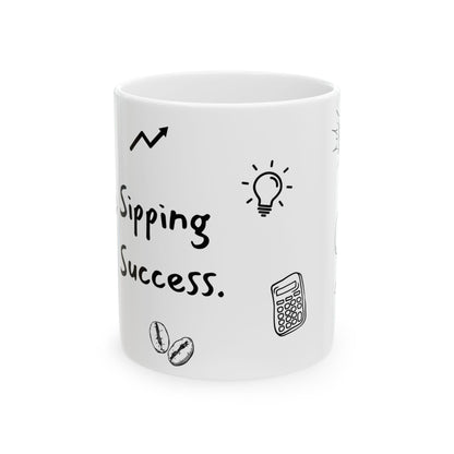 Sipping Success Mug – For a Sip of Motivation with Every Brew (11oz, 15oz)