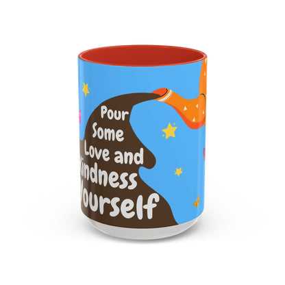 "Pour Some Love" Self Love Mug (11oz, 15oz)