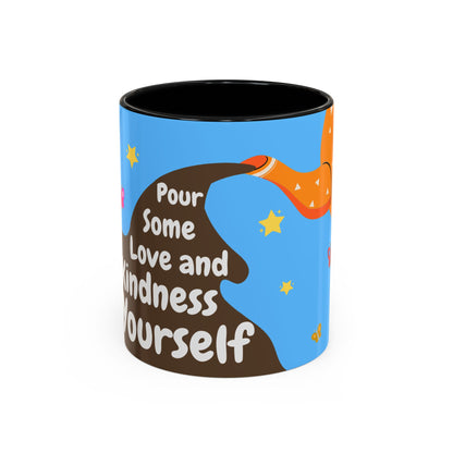 "Pour Some Love" Self Love Mug (11oz, 15oz)