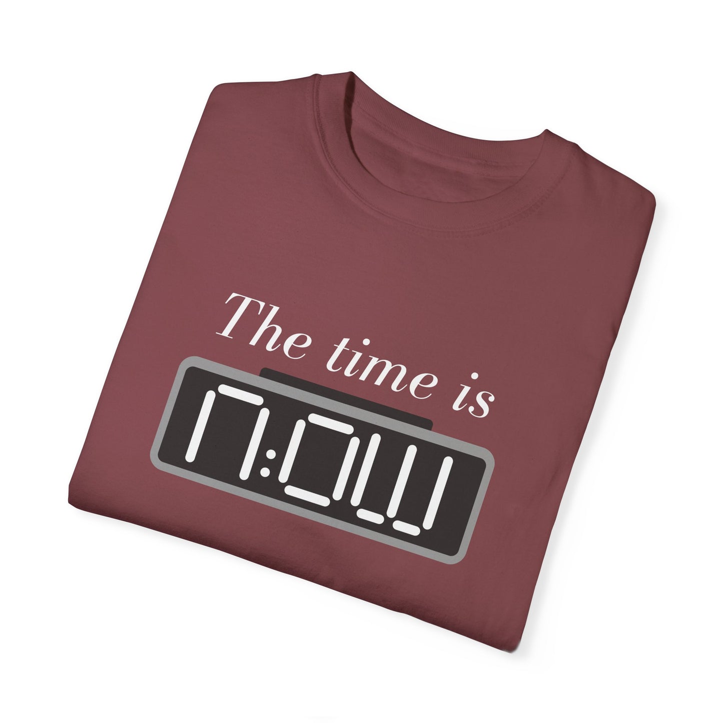 The Time is NOW – Motivational Unisex T-Shirt