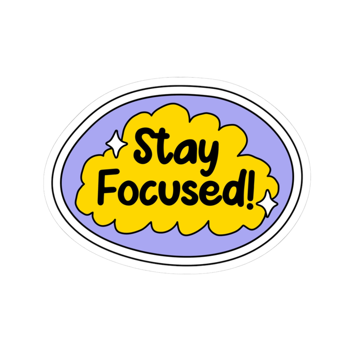 Stay Focused! Motivational Kiss-Cut Stickers