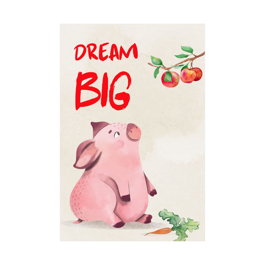 Cute Pig Art Matte Vertical Posters – Dream Big