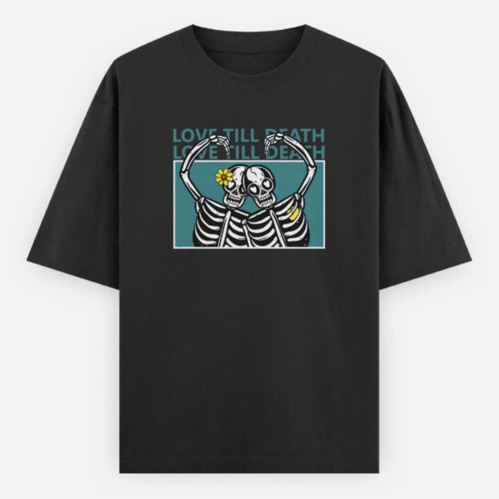 Unisex Oversize Love Till Death Skeleton Black Tshirt